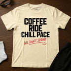 Chill Pace With Smile Tee