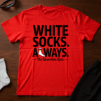 White Socks Always. Tee