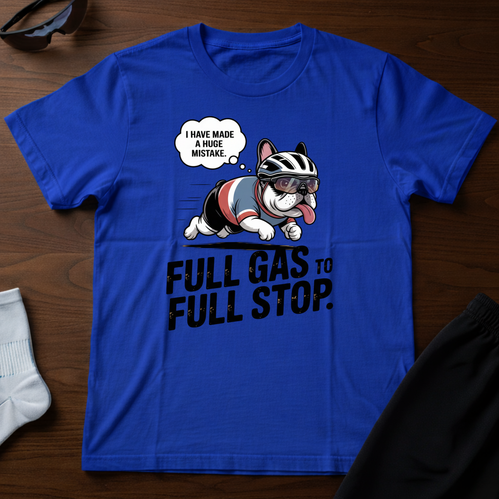 Full Gas To Stop Tee