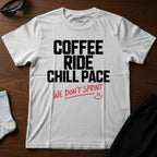 Chill Pace With Smile Tee