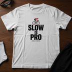 Slow Is Pro Tee