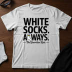 White Socks Always. Tee